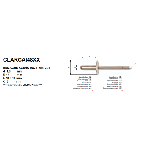 CLARCAI48XX REMACHE ALA 14 MM ACERO INOX  Aisi 304  Ø4,8 DE 10 A 18 MM **ESPECIAL JAMONES**